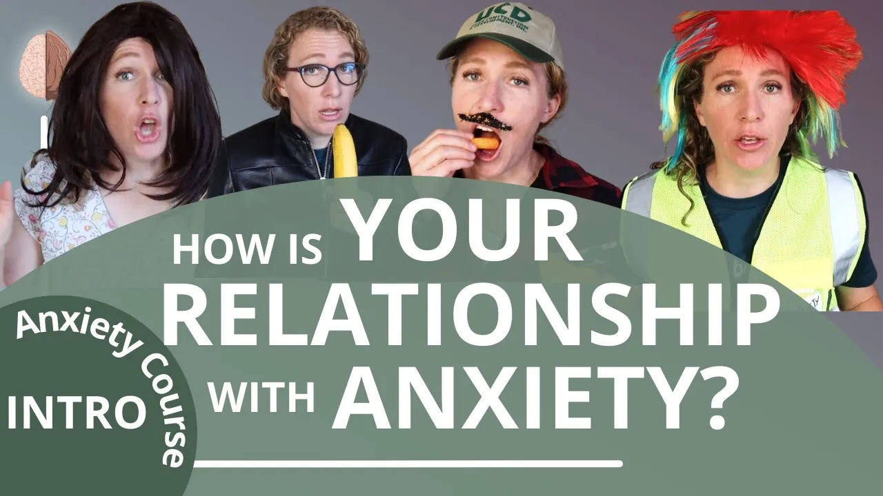 how's your relationship with anxiety