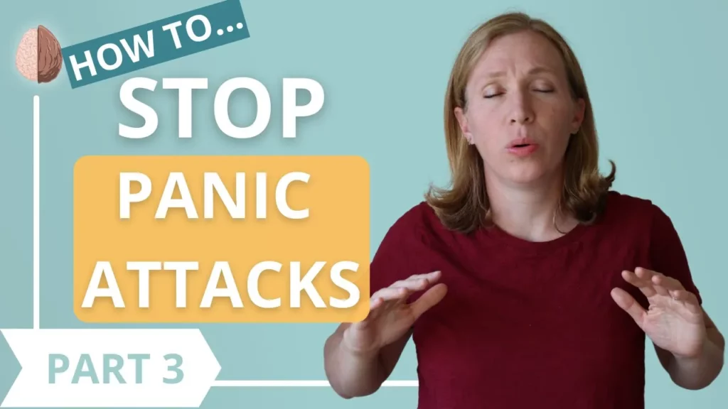 How to Stop Panic Attacks Part 3/3